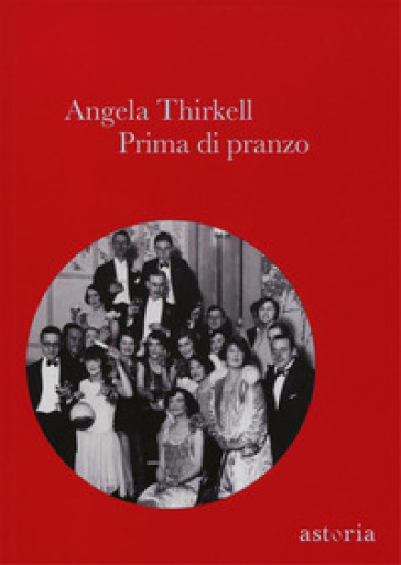 Prima di pranzo. Ediz. integrale - Angela Thirkell