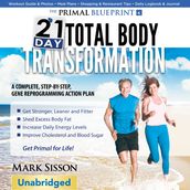 Primal Blueprint 21-Day Total Body Transformation