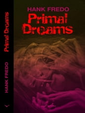 Primal Dreams