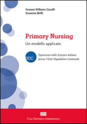 Primary nursing. Un modello applicato