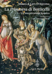 La «Primavera» di Botticelli. Un