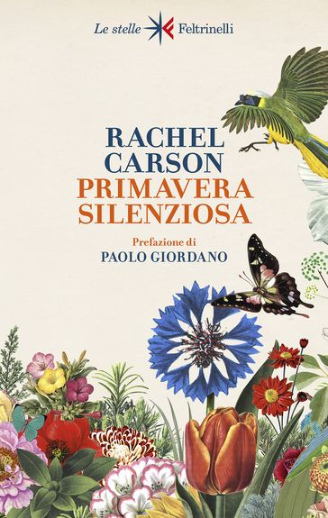 Primavera silenziosa - Rachel Carson - Paolo Giordano