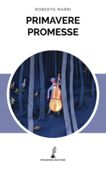 Primavere promesse - Roberto Marri