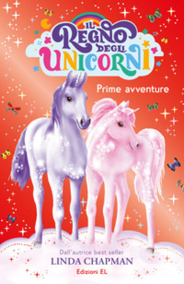 Prime avventure. Il regno degli unicorni. Vol. 8 - Linda Chapman
