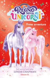 Prime avventure. Il regno degli unicorni. 8.