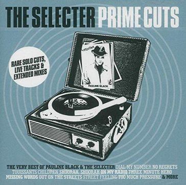 Prime cuts - pauline black - The Selecter
