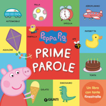 Prime parole. Peppa Pig. Ediz. a colori - Silvia D