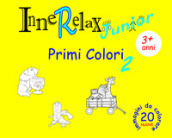 Primi colori. InneRelax Junior. 20 immagini da colorare. Ediz. illustrata. 2.