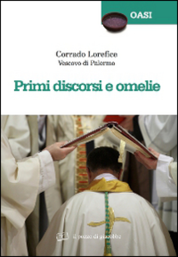 Primi discorsi e omelie - Corrado Lorefice | 