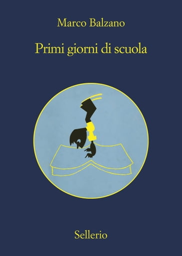 Primi giorni di scuola - Marco Balzano