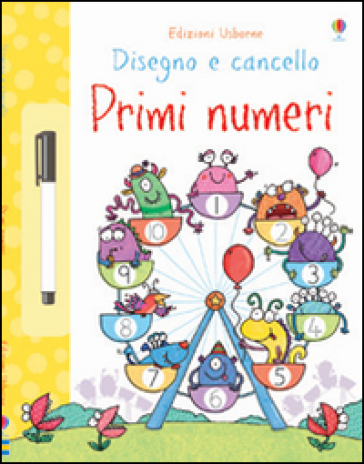 Primi numeri. Disegno e cancello. Ediz. illustrata. Con gadget - Jessica Greenwell - Kimberley Scott