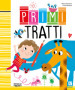 Primi tratti. Ediz. illustrata