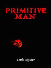 Primitive Man