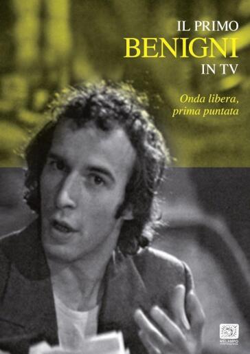 Primo Benigni In Tv (Il) - Onda Libera #01 - Beppe Recchia