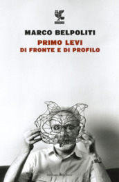 Primo Levi di fronte e di profilo