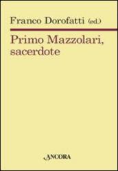 Primo Mazzolari, sacerdote