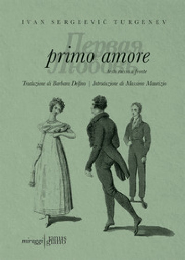 Primo amore. Testo russo a fronte. Ediz. bilingue - Ivan Sergeevic Turgenev