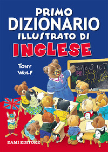 Il primo dizionario di inglese - - Libro - Mondadori Store