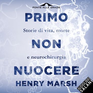 Primo non nuocere - Henry Marsh