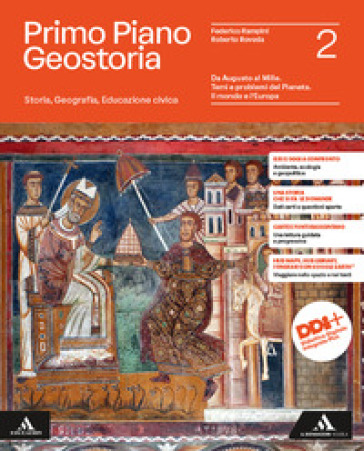 Primo piano Geostoria. Storia, Geografia, Educazione civica. Per il 1° biennio delle Scuole superiori. Con e-book. Con espansione online. Vol. 2: Da Augusto al Mille. Temi e problemi del Pianeta. Il mondo e l'Europa - Federico Rampini - Roberto Roveda