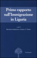 Primo rapporto sull immigrazione in Liguria