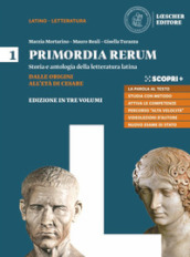 Primordia rerum. Storia e antologia della letteratura latina. Con Competenze per tradurre. Per il triennio delle Scuole superiori. Con e-book. Con espansione online. 1: Dalle origini all