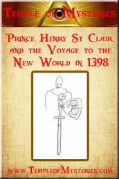 Prince Henry St Clair and the Voyage to the New World in 1398