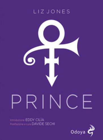 Prince. Schiavo del ritmo - Liz Jones