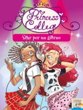 Princess College. Star per un giorno