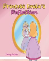 Princess Emilie s Reflection