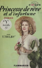 Princesse de rêve et d infortune