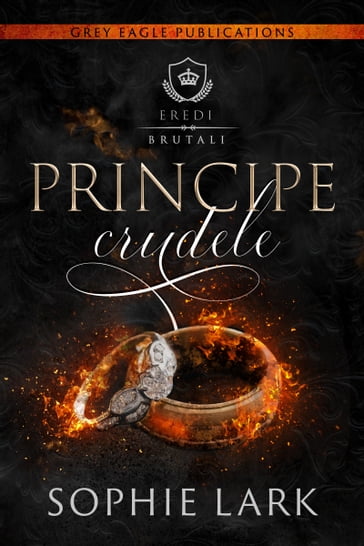 Principe crudele - Sophie Lark