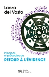 Principes et préceptes du retour à l évidence