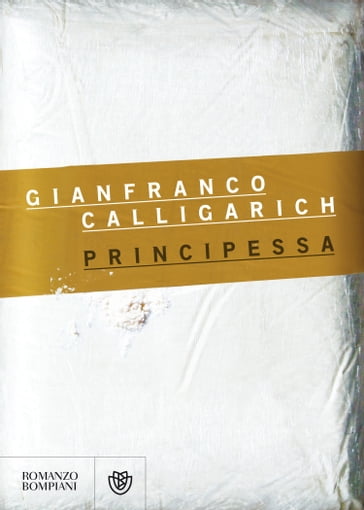 Principessa - Gianfranco Calligarich