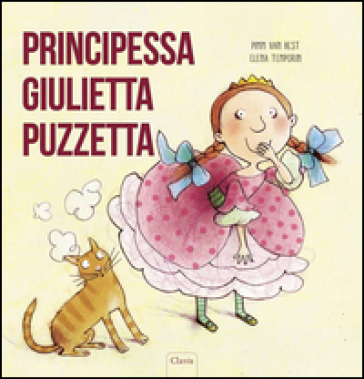 Principessa Giulietta Puzzetta. Ediz. illustrata - Pimm Van Hest - Elena Temporin