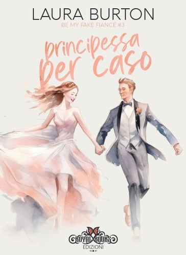 Principessa per caso - Laura Burton