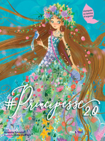 #Principesse 2.0. Ediz. a colori