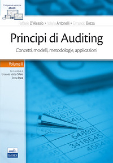 Principi di Auditing. Concetti, modelli, metodologie, applicazioni. 2. - Raffaele D