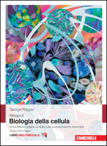 Principi di biologia della cellula. Con Contenuto digitale (fornito elettronicamente) - George Plopper