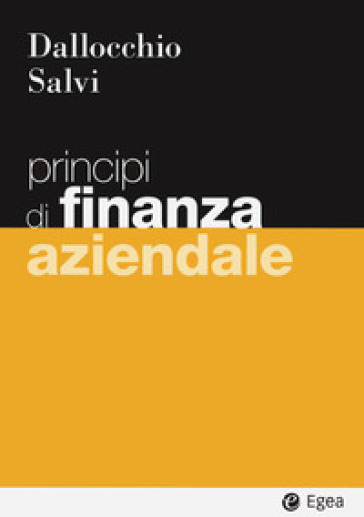 Principi di finanza aziendale - Maurizio Dallocchio - Antonio Salvi