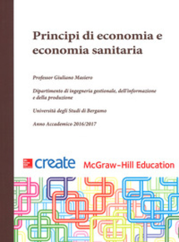 Principi di economia e economia sanitaria - Giuliano Masiero