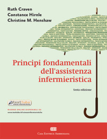 Principi fondamentali dell'assistenza infermieristica. Con Contenuto digitale (fornito elettronicamente) - Ruth F. Craven - Constance J. Hirnle - Christine M. Henshaw