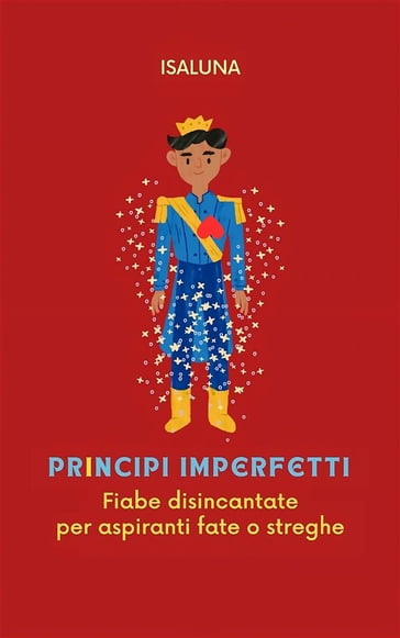 Principi imperfetti - Isaluna