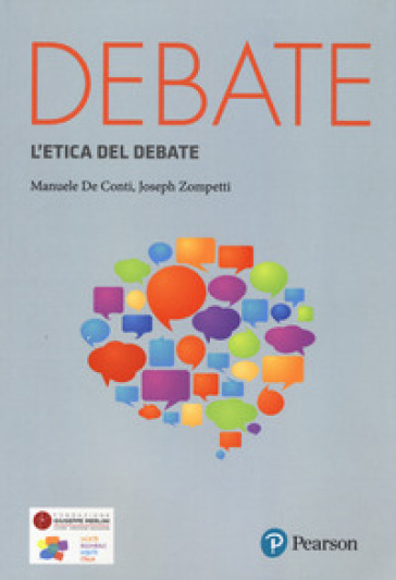 Principi e regolamenti etici nella pratica del debate - Manuele De Conti - Joseph Zompetti