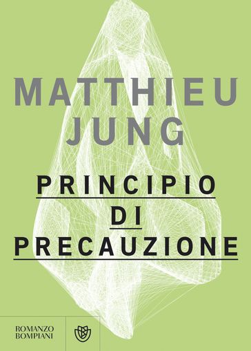 Principio di precauzione - Mattieu Jung