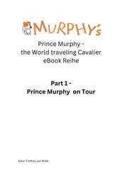 Prinz Murphy - the World traveling Cavalier