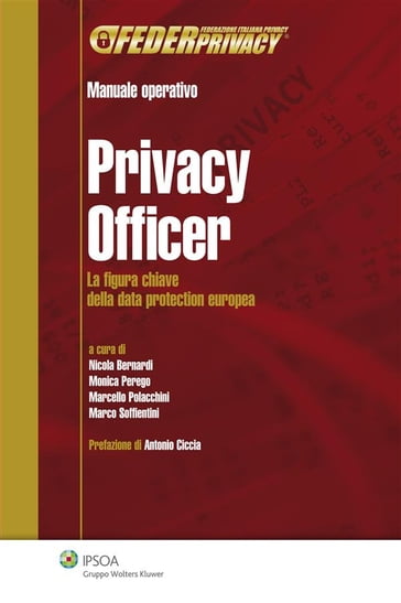 Privacy Officer - Bernardi Nicola - Perego Monica - Marcello Polacchini - Soffientini Marco