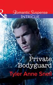 Private Bodyguard (Mills & Boon Intrigue) (Orion Security, Book 1)