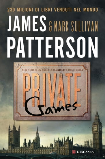 Private Games - Mark T. Sullivan - James Patterson