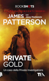 Private Gold. Un caso della Private Investigations